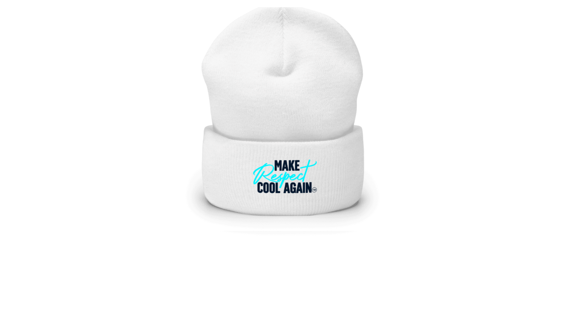Make Respect Cool Again White Blue Lettered Cuffed Beanie